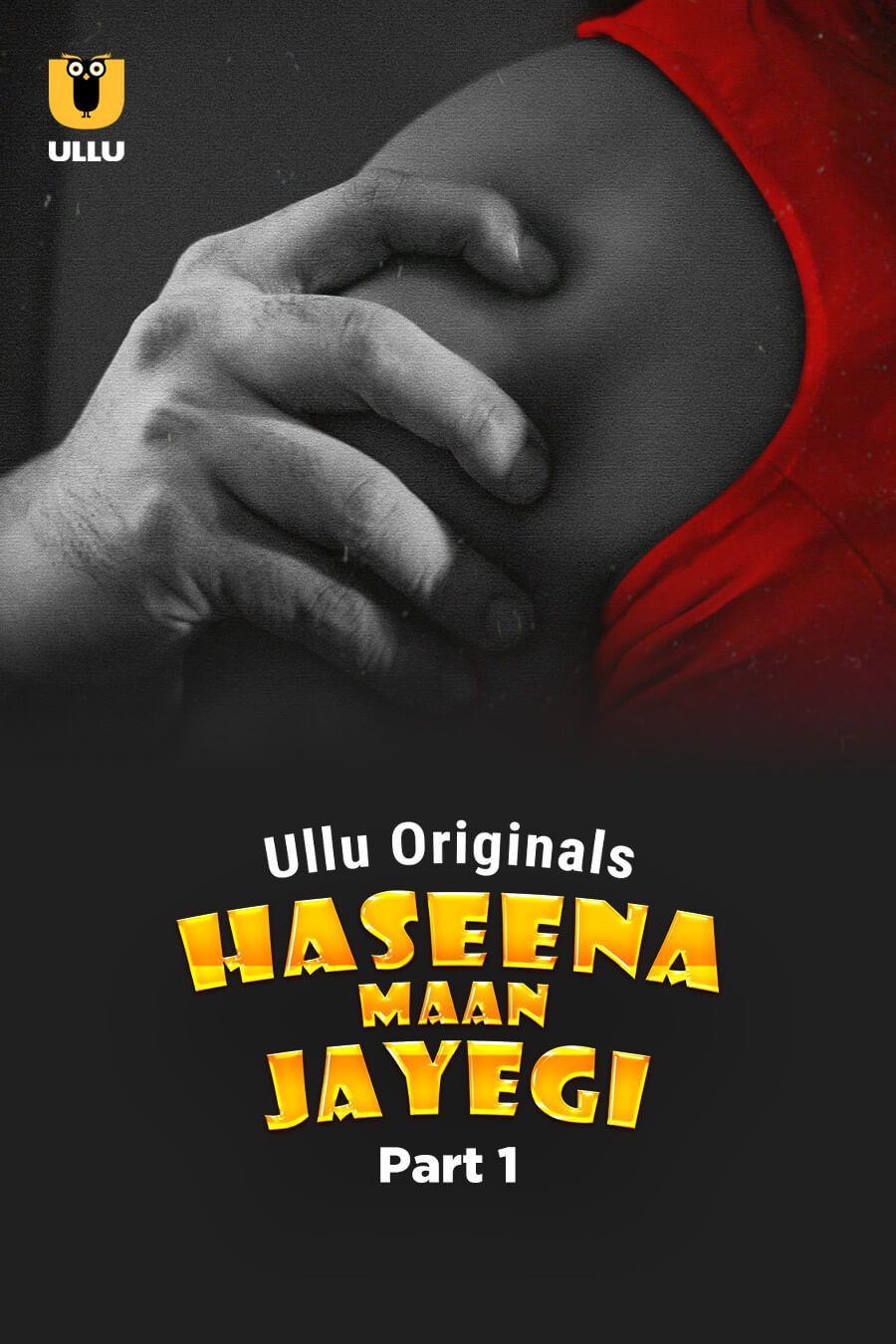 Haseena Maan Jayegi Part 1 2025